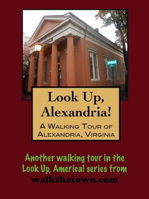 cover image of A Walking Tour of Alexandria, Virginia